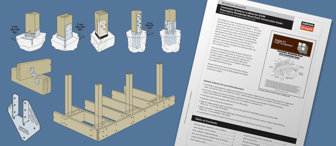 Connection Solutions to Meet the DCA6 Prescriptive Residential Wood Deck Construction Guide